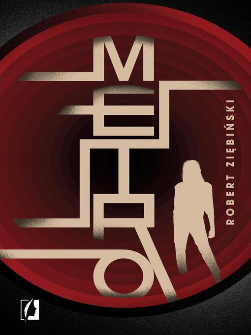 Title details for Metro by Robert Ziębiński - Available